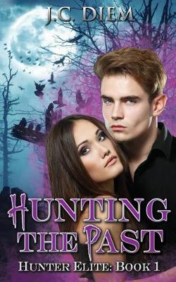 Book cover for Hunting The Past