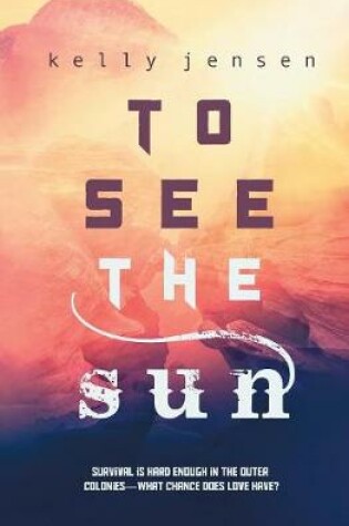 Cover of To See the Sun