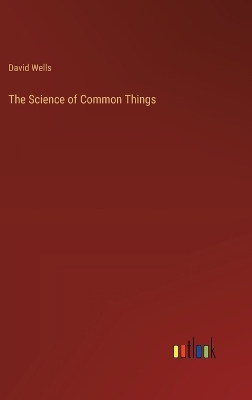 Book cover for The Science of Common Things