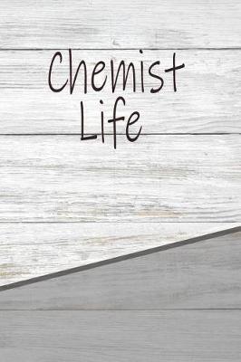 Book cover for Chemist Life