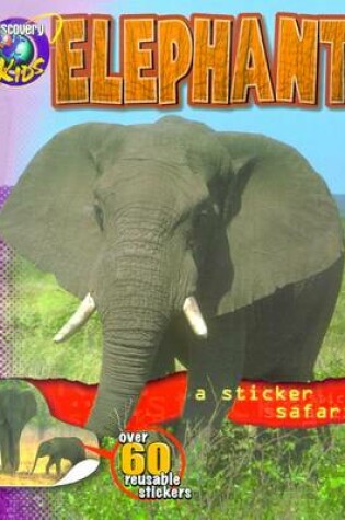 Cover of Elephant: Sticker Safari Books