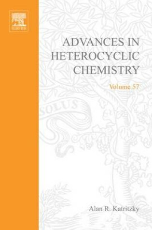 Cover of Advances in Heterocyclic Chemistry V57