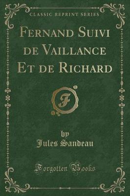 Book cover for Fernand Suivi de Vaillance Et de Richard (Classic Reprint)