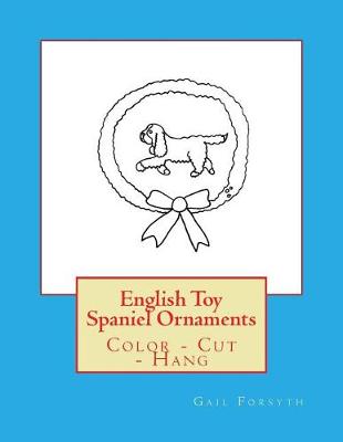 Book cover for English Toy Spaniel Ornaments