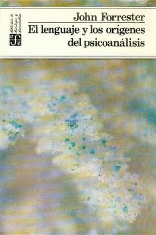 Cover of El Lenguaje y Los Origenes del Psicoanalisis