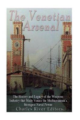 Book cover for The Venetian Arsenal