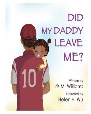 Book cover for Did My Daddy Leave Me?