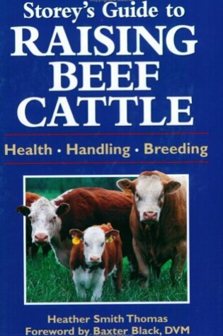 Cover of Storeys Guide to Raising Beef Cattle