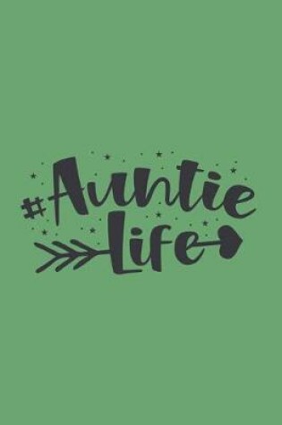 Cover of #AuntieLife