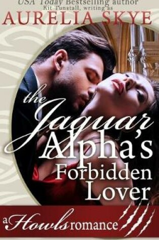 Cover of The Jaguar Alpha's Forbidden Lover