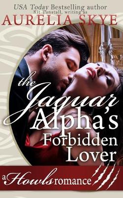 Book cover for The Jaguar Alpha's Forbidden Lover