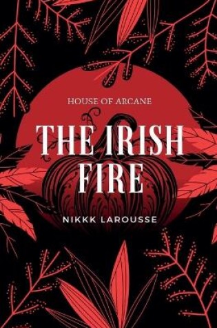 Cover of The Irish Fire