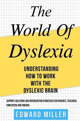 Book cover for The World of Dyslexia