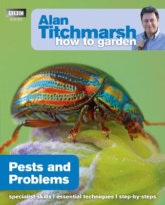 Book cover for Alan Titchmarsh How to Garden: Pests and Problems