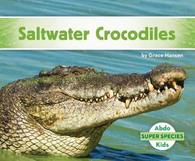 Cover of Saltwater Crocodiles