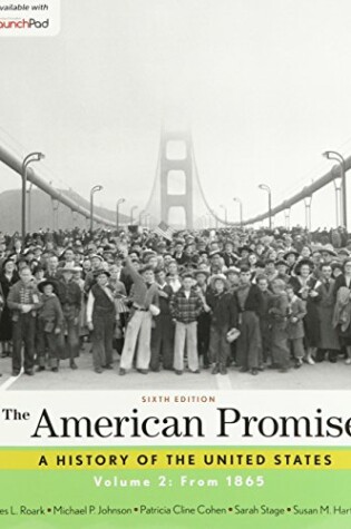 Cover of American Promise 6e V2 & Launchpad for the American Promise and Value Edition 6e (Six Month Access)