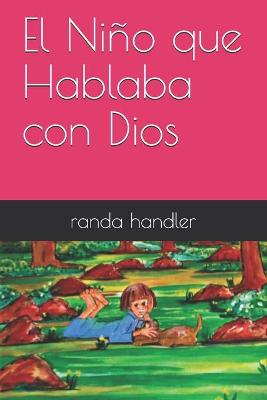 Book cover for El Niño que Hablaba con Dios