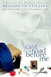 Book cover for Cast a Road Before Me