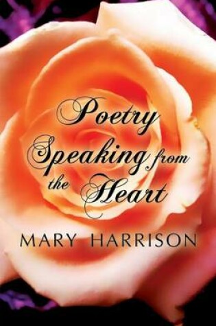 Cover of Poetry Speaking from the Heart