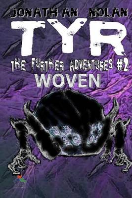 Book cover for TYR the Further Adventures #2: Woven