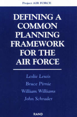 Cover of Defining a Common Planning Framework for the Air Force