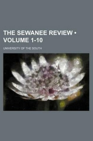 Cover of The Sewanee Review (Volume 1-10)