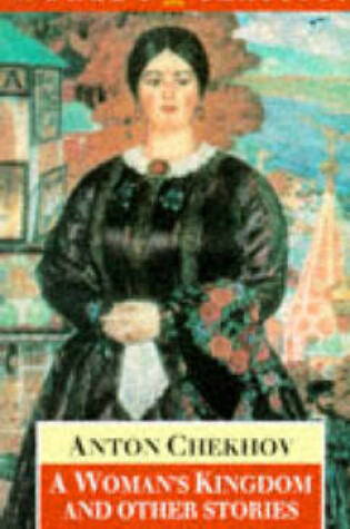 Cover of "A Woman's Kingdom and Other Stories