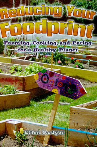 Cover of Reducing Your Foodprint: Farming, Cooking, and Eating for a Healthy Planet