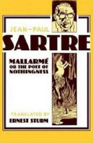 Cover of Mallarme, or the Poet of Nothingness