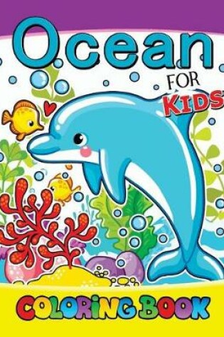 Cover of Ocean for kids coloring book