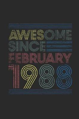 Book cover for Awesome Since February 1988