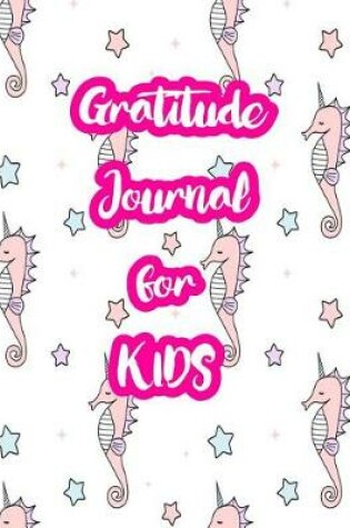 Cover of Gratitude Journal for Kids