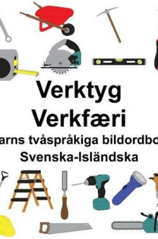 Cover of Svenska-Isländska Verktyg/Verkfæri Barns tvåspråkiga bildordbok