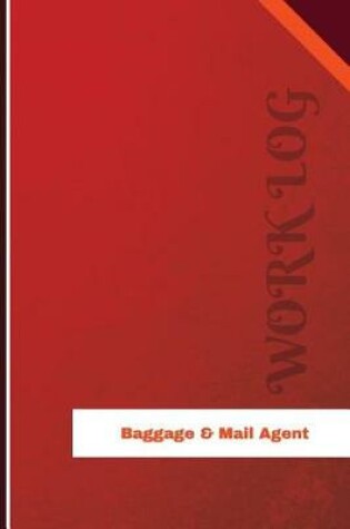 Cover of Baggage & Mail Agent Work Log