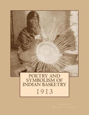 Book cover for Poetry and Symbolism of Indian Basketry