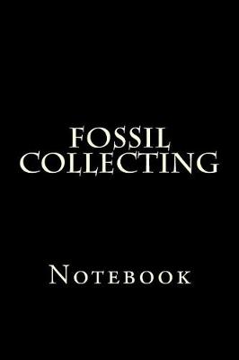 Book cover for Fossil Collecting