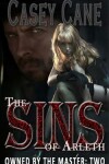 Book cover for The Sins of Arleth - Owned by the Master, Book Two