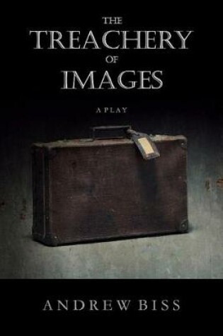 Cover of The Treachery of Images