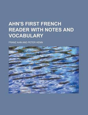 Book cover for Ahn's First French Reader with Notes and Vocabulary