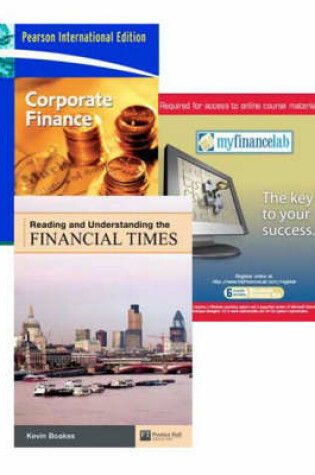 Cover of Online Course Pack:Corporate Finance:International Edition/Reading and Understanding the Financial Times/MyFinanceLab 6-Month Student Access Code Card