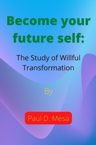 Cover of Become your future self