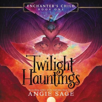 Book cover for Enchanter's Child, Book One: Twilight Hauntings