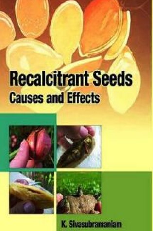 Cover of Recalcitrant Seeds Causes and Effects