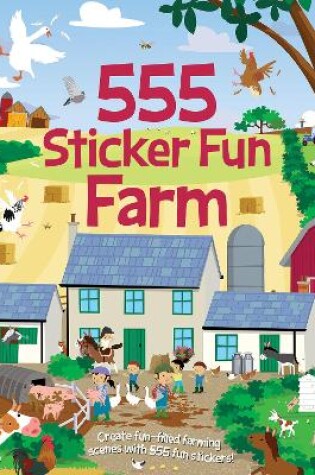 Cover of 555 Sticker Fun - Farm Activity Book