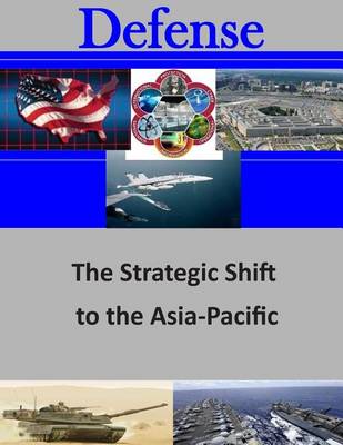 Cover of The Strategic Shift to the Asia-Pacific