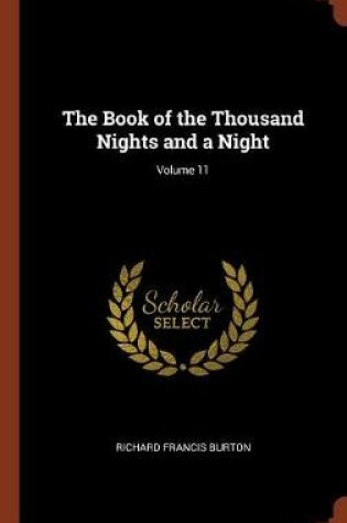 Cover of The Book of the Thousand Nights and a Night; Volume 11