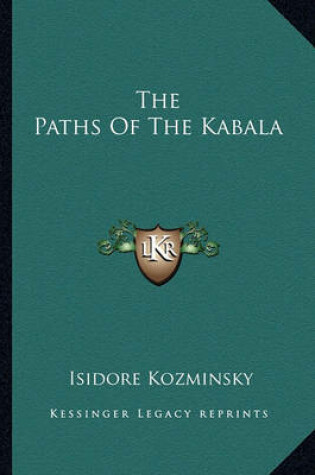 Cover of The Paths of the Kabala