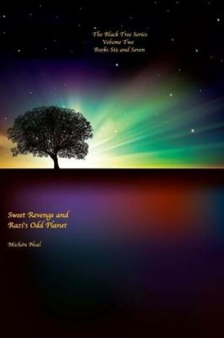 Cover of Sweet Revenge and Razi's Odd Planet