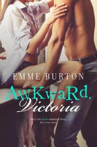 Cover of AWKwaRd, Victoria