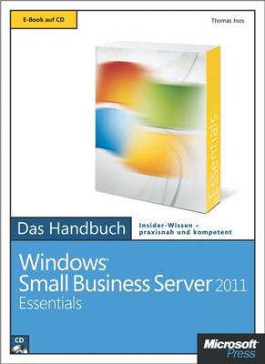 Book cover for Microsoft Windows Small Business Server 2011 Essentials - Das Handbuch